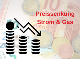 Preissenkung bei Strom und Gas